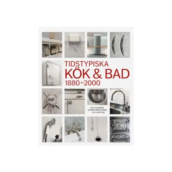 Tidstypiska kök & bad 1880-2000 - Bild 4